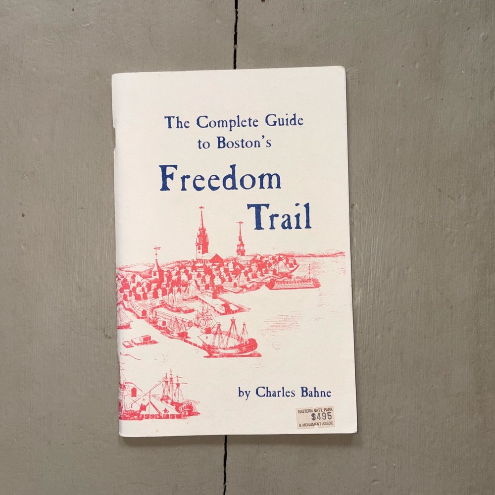 The Complete Guide of Boston's Freedom Trail Massachusetts Paul Revere History